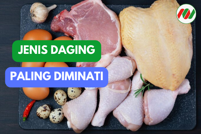 Daging: Jenis – Jenis yang Paling Diminati Masyarakat